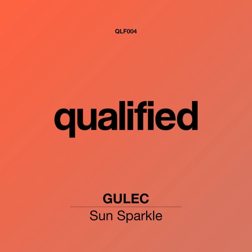 Gulec - Sun Sparkle [QLF004]